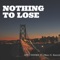 Nothing to Lose (feat. Marky Bassy) - King Doobie lyrics