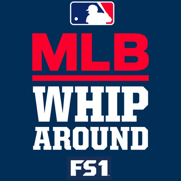 MLB Whiparound