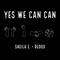 Yes We Can Can (Redux) [feat. Angela Davis] - Sheila E. lyrics