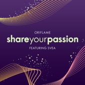 Share Your Passion (feat. SVEA) artwork