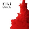Kill Grace