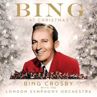Bing Crosby & London Symphony Orchestra - Bing At Christmas artwork