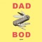 Dad Bod - Home Counties lyrics