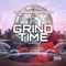 Grindtime (feat. Burns Biggity) - Pope Gambino lyrics
