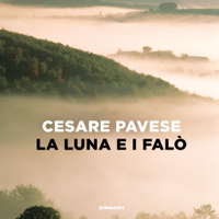 Cesare Pavese - La luna e i falò artwork