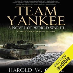 Team Yankee: A Novel of World War III (Unabridged)