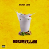 Morumvellam (feat. A.B.I, Achayan & ThirumaLi) artwork