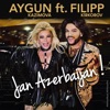 Jan Azerbaijan! (feat. Aygün Kazımova) - Single
