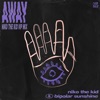 Away (Niko The Kid VIP Mix) - Single