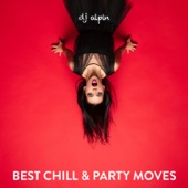 Best Chill & Party Moves artwork