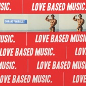 Love Based Music. artwork