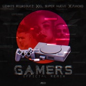 Gamers (feat. El Super Nuevo & Juacko) [Official Remix] artwork
