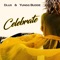 Celebrate (feat. Yungg Budde) - Dlux lyrics