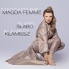 Slabo Klamiesz - Single, 2019