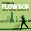 Hip Hop Jazz Instrumental Sessions, Vol. 1 (Lo Greco Bros Presents Flow Bop) album lyrics, reviews, download