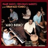 Algo Bueno (feat. Gustavo Tamayo, Orlando Papito Hermandez & Tata Güines)