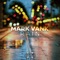 Rain - Mark Vank lyrics