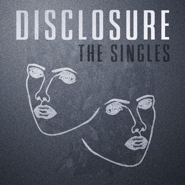 The Singles - Single - Disclosure