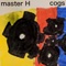 Cogs - Master H lyrics