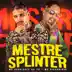 Mestre Splinter - Single album cover