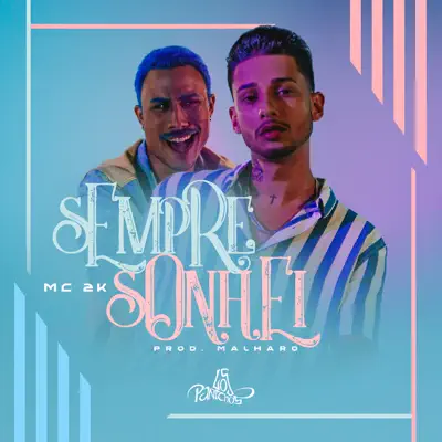 Sempre Sonhei - Single - MC 2K