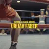 Urijah Faber (feat. Chase Moore) - Single album lyrics, reviews, download