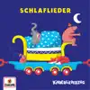 Kinderliederzug - Schlaf Kindlein Schlaf album lyrics, reviews, download