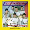 Los Potros Con La Banda La Costeña (feat. Banda Sinaloense La Costeña) album lyrics, reviews, download