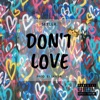 Don't Love - Single
