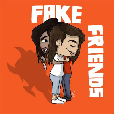 Fake Friends - Single - iLOVEFRiDAY