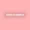 Keep It Simple (feat. Wilder Woods) [Acoustic] artwork
