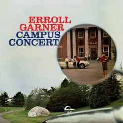 Campus Concert (Octave Remastered Series) - Erroll Garner Campus Concert (Octave Remastered Series) - Erroll Garner