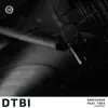 Dtbi (feat. Trex) - Single album lyrics, reviews, download