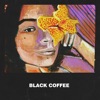 Black Coffee - Single