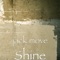 Shine - Jack Move lyrics