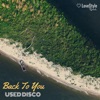 Used Disco - Back to You