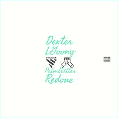 Palmblätter Redone (feat. LGoony) - Single - Dexter