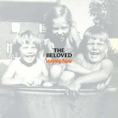 Happy Now - Single - The Beloved