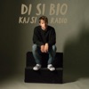 Di Si Bio, Kaj Si Radio? - Single, 2018