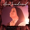 Amor Incondicional - Single