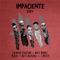 Impaciente (feat. Wisin & Miky Woodz) - Chencho Corleone, Natti Natasha & Justin Quiles lyrics