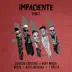 Impaciente (Remix) [feat. Wisin & Miky Woodz] - Single album cover