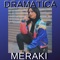 Dramatica - Meraki lyrics