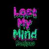 Lost My Mind (Remixes) - EP album lyrics, reviews, download