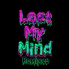 Stream & download Lost My Mind (Remixes) - EP