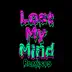 Lost My Mind (Remixes) - EP album cover