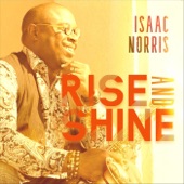 Isaac Norris - Rise and Shine