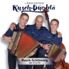 Rusch-Büeblä - Drubertine / Rusch-Schtimmig