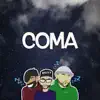 Coma (feat. adriansings & J. Monty) - Single album lyrics, reviews, download