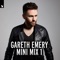 Gareth Emery Mini Mix 1 (DJ Mix)